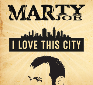 Marty Joe - I Love This City artwork